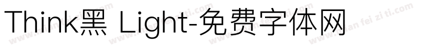 Think黑 Light字体转换